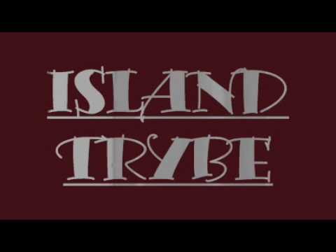 ISLAND TRYBE- SHE SO FLY