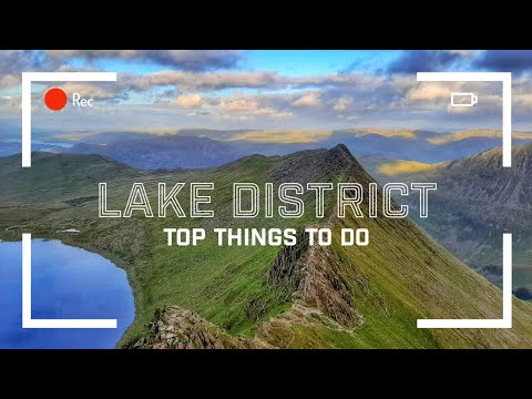 Lake District: The 10 Best Things To Do