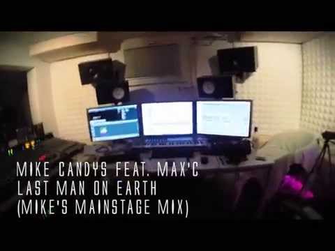 Mike Candys feat. Max C - Last Man On Earth (Mike's Mainstage Mix) Teaser