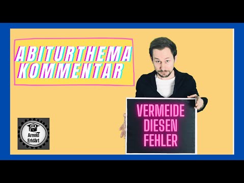 Deutsch-Abitur - Kommentar (BW): So beziehst du Position beim materialgestützten Schreiben