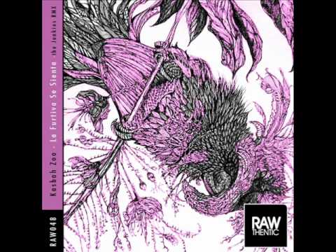 Kasbah Zoo - La Furtiva Se Sienta (The Junkies Remix)