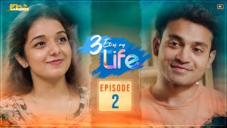3EX of my life Web Series || Episode - 2 || Telugu Latest Web Series 2023 || Chinni Chitralu