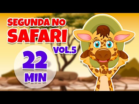 Segunda No Safari Vol. 5 - Giramille 22 min | Desenho Animado Musical