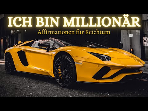 Reichtums Affirmationen | ICH BIN MILLIONÄR | Höre es min für 21 Tage