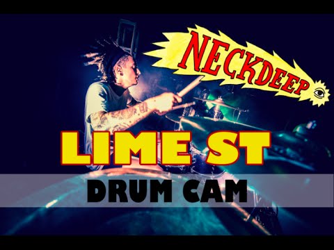 Neck Deep | Lime St | Drum Cam (LIVE)