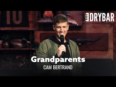 Grandparents Are Exhausting. Cam Bertrand