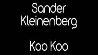 Sander Kleinenberg - Koo Koo