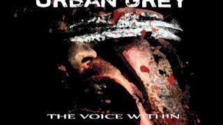 URBAN GREY - The Voice Within