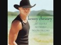 Kenny Chesney - Live Those Songs