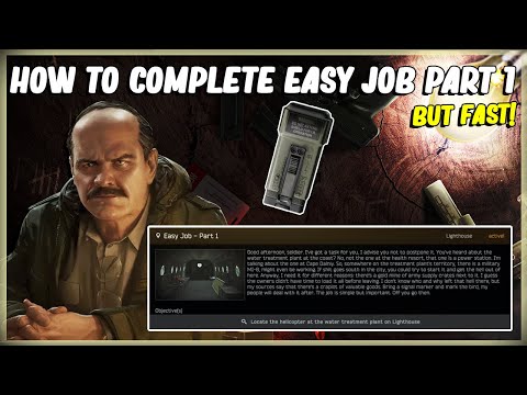 HOW TO COMPLETE EASY JOB - PART 1 IN EFT - ESCAPE FROM TARKOV - PRAPOR LIGHTHOUSE TASK - 12.12
