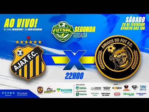AO VIVO: AJAX 3 X 4 AMIGOS DO FUT. | SEGUNDA RODADA | CAMPEONATO MUNICIPAL DE FUTSAL 2026