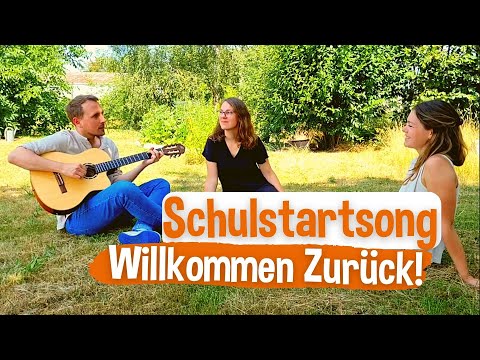 Schulstart-Song „Willkommen Zurück“ 2022