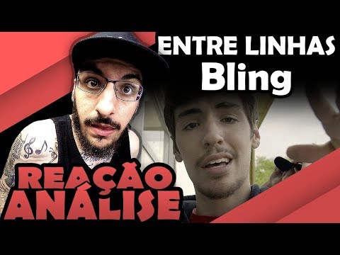 Entre Linhas - Bling [Reação/ Análise]