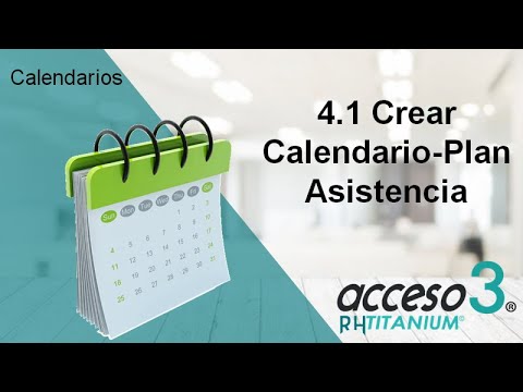 Calendario y plan de asistencia parte 2