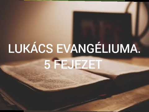 Lukács evangéliuma. 5 fejezet