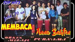 Download lagu MEMBACA - Anna Bahfen - Top jadul '70 an - Musik video lirik mp3 Download lagu MEMBACA - Anna Bahfen - Top jadul '70 an - Musik video lirik mp3