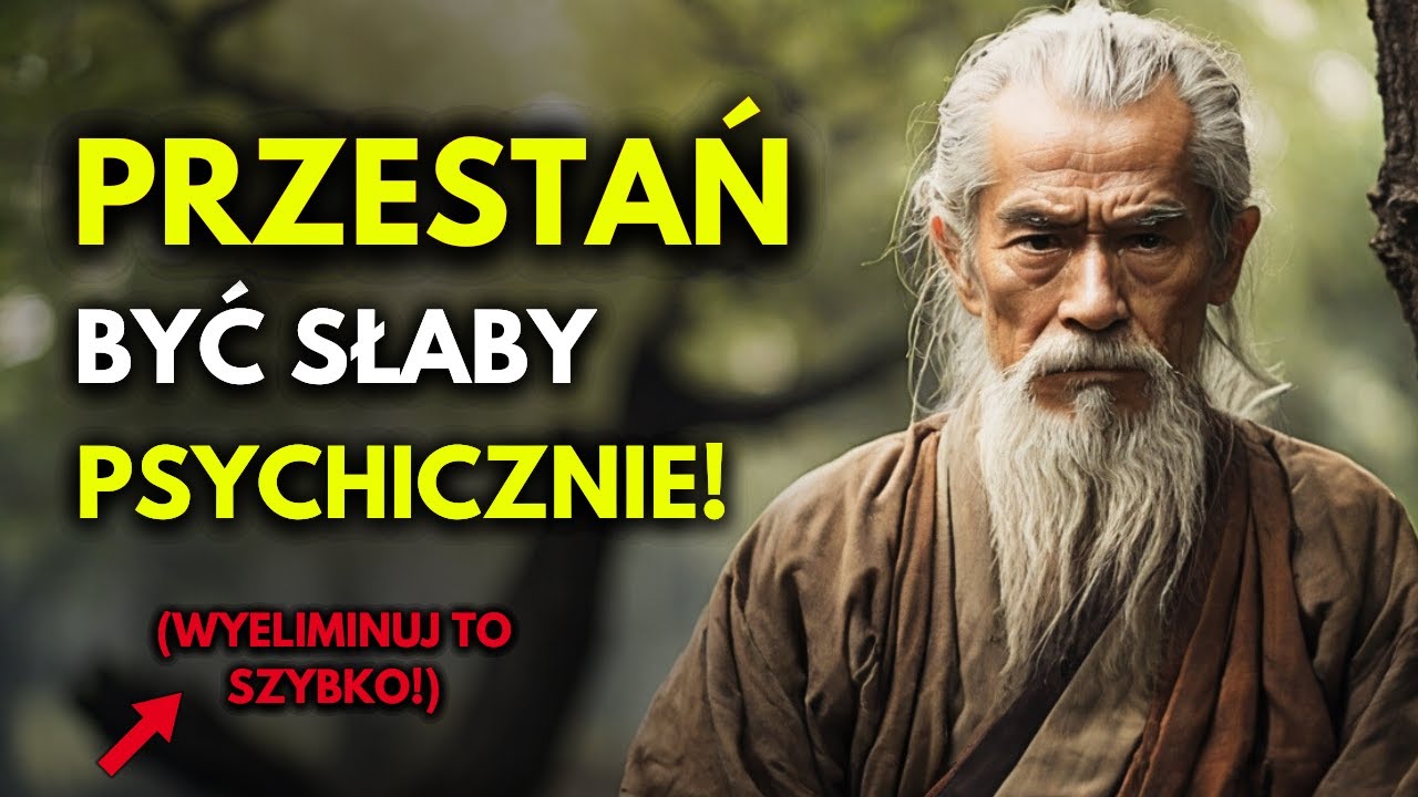 10 Mentalnych Nawyków Które ODBIERAJĄ CI SIŁĘ | Filozofia Buddyjska