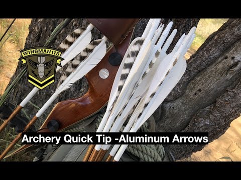 Archery Quick Tip - Aluminum Arrows
