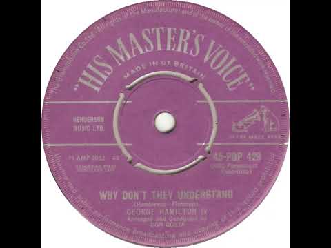 UK New Entry 1958 (43) George Hamilton IV - Why Don't They Understand