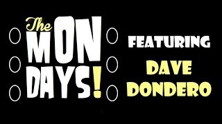 The Mondays Episode 12 Season Finale with Dave Dondero