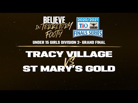 2020/21 TIO NTFL U15 Girls Division 2 – Grand Final: Tracy Village vs St Mary’s Gold
