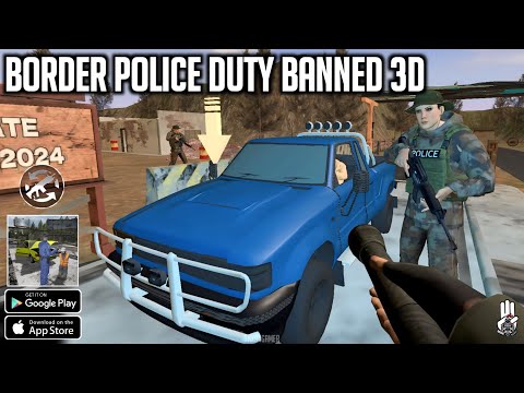 Border Police Duty Banned 3d (Early Access) Android Gameplay