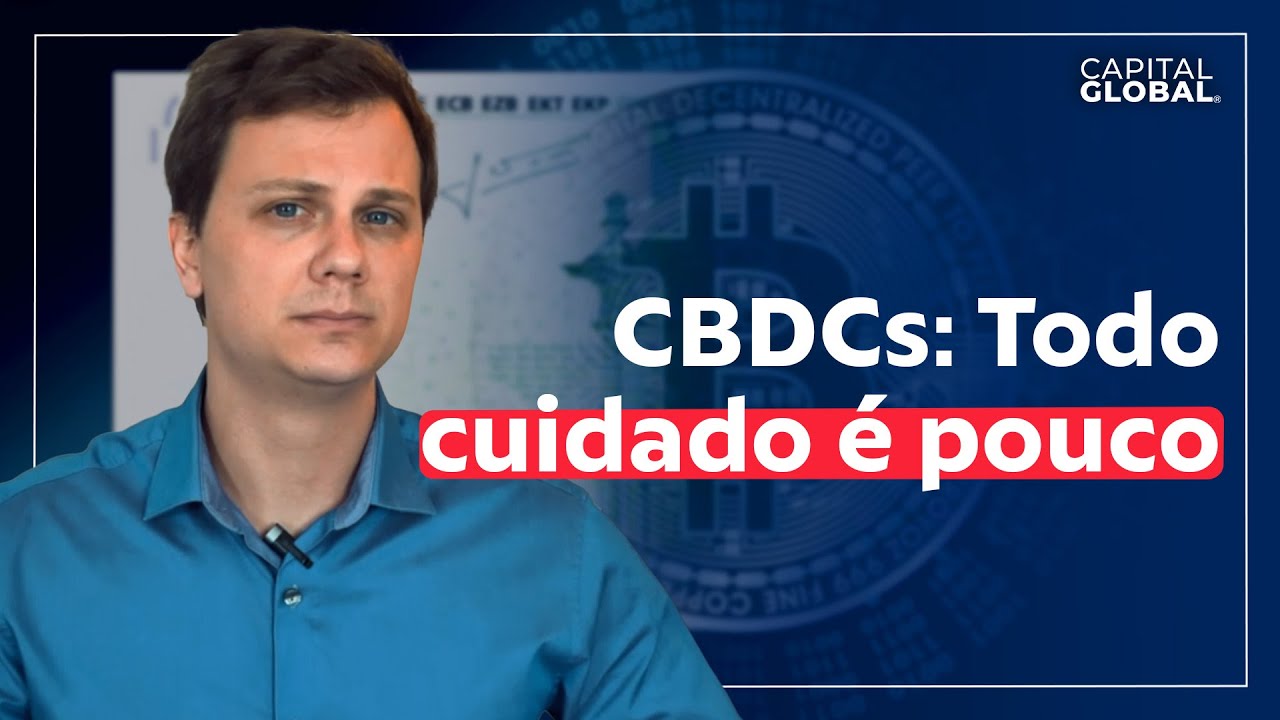 O DREX e as CBDCs: Todo cuidado É POUCO!