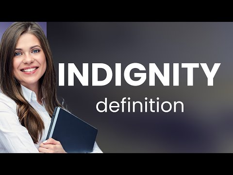 Indignity • what is INDIGNITY meaning