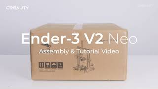Ender 3 V2 Neo Assembly & Tutorial Video