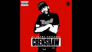 Nipsey Hussle #12  Blessings Prod by 1500 or Nothin The Futuristics) Crenshaw