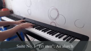 Suite No. 1 « Tri men »: An alarc&rsquo;h – Didier Squiban – Piano Cover