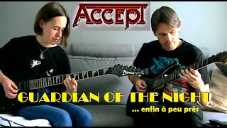 Guardian Of The Night... enfin à peu près (Accept cover)