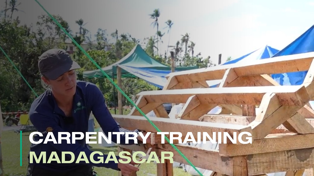 Carpenter Training in Madagascar | ShelterBox