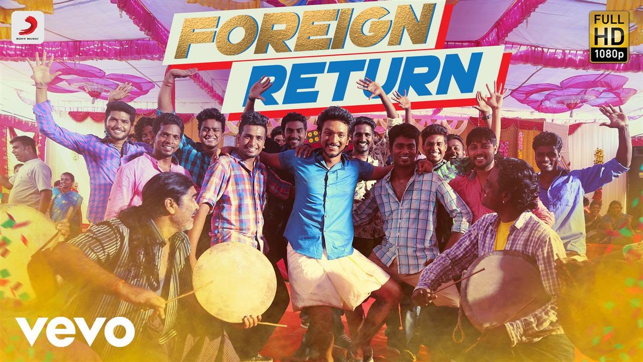 Foreign Return Lyrics  | Rangoon Tamil | Anirudh Ravichander | R.H.Vikram