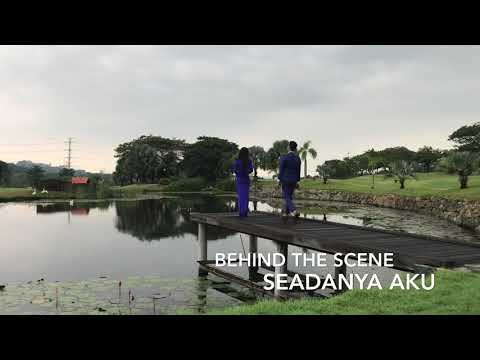 Behind The Scene Episod Akhir “ SEADANYA AKU “