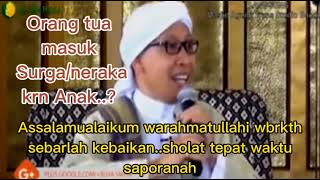 Download lagu orang tua bisa masuk surga atau neraka karena anak- Buya Yahya mp3