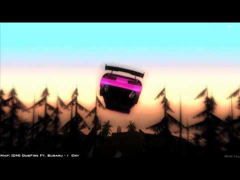 [DM] DubFire Ft. Subaru - I  Cry