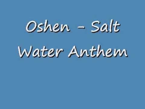 Oshen Salt Water Anthem