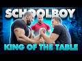 SCHOOLBOY KING OF THE TABLE
