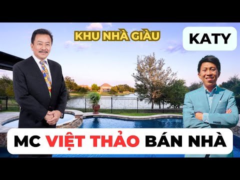 #73 Katy - MC VIỆT THẢO BÁN NHÀ TẠI KATY CÓ LAKE LẠI CÒN CÓ HỒ BƠI!!!