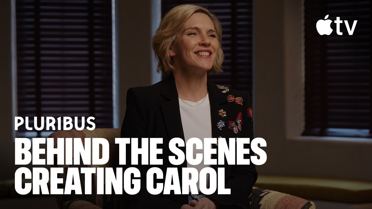 Pluribus — Behind The Scenes: Creating Carol | Apple TV