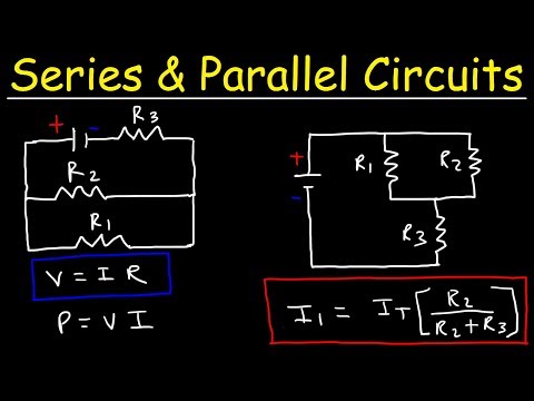 Resistors In Series and Parallel Circuits - Keeping It Simple!