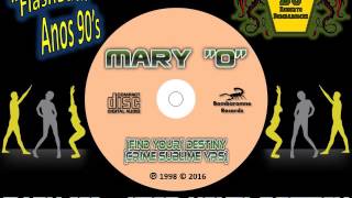 Mary ''O'' - (Find Your) Destiny (Crime Sublime Vrs) (P) 1998 (CD) © 2016