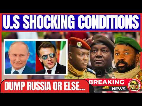 AMERICA WANTS BACK IN THE SAHEL — ON SHOCKING CONDITIONS!