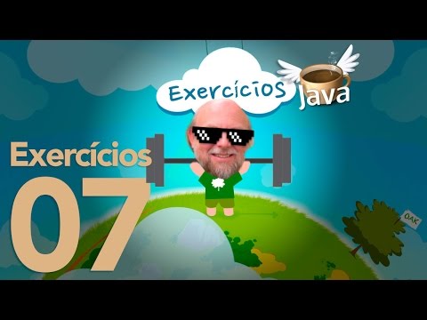 Exercícios de Java 07 Curso de Java