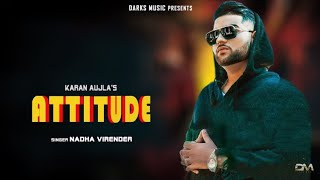 Attitude : Karan aujla (Full Song)  Deep Jandu lat