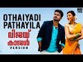 Othayadi Pathayila WhatsApp Status
