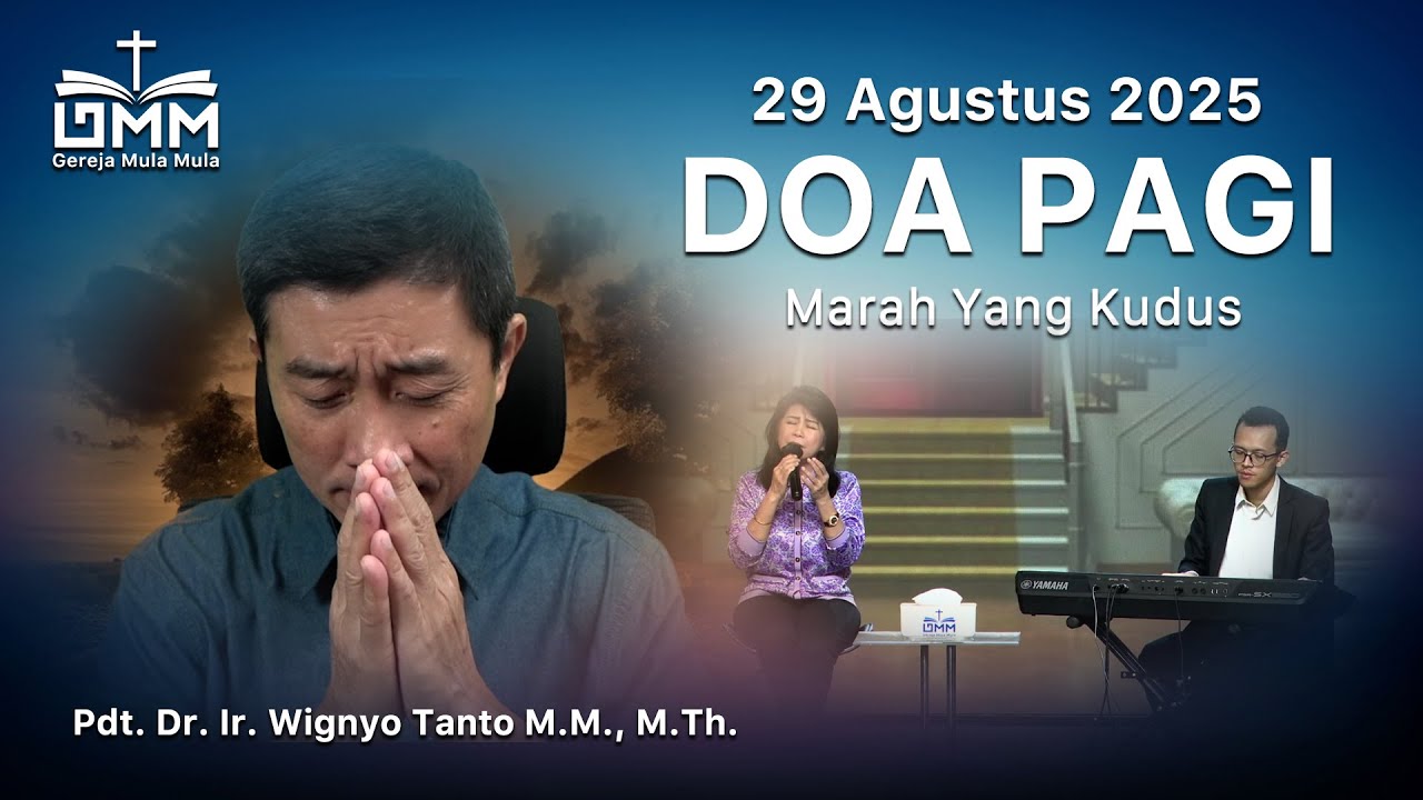 DOA PAGI | Marah yang Kudus – 29 Agustus 2025 | Ps. Wignyo Tanto