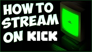 How to Stream on Kick in 2023 - Streamlabs Easy Setup Guide thumbnail