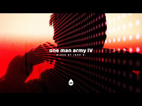 One Man Army IV by Igor D.